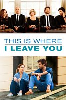 This Is Where I Leave You (plus bonus features!) [HD]