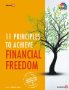 11 Principles to Achieve Financial Freedom