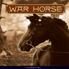 War Horse (






UNABRIDGED) by Michael Morpurgo Narrated by John Keating