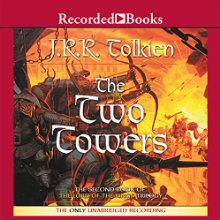 The Two Towers: Book Two in the Lord of the Rings Trilogy (






UNABRIDGED) by J. R. R. Tolkien Narrated by Rob Inglis