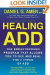 Healing ADD Revised Edition: The Brea...