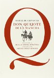  Don Quijote de la Mancha: Edición de la RAE, adaptada por Arturo Pérez-Reverte