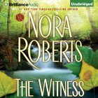 The Witness (






UNABRIDGED) by Nora Roberts Narrated by Julia Whelan