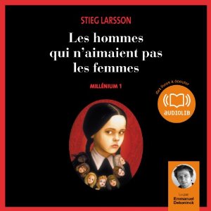 Millenium 1 - Les hommes qui n'aimaient pas les femmes (






Texte intégral) Auteur(s) : Stieg Larsson Narrateur(s) : Emmanuel Dekoninck