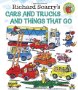 Richard Scarry's Cars and Trucks and Things That Go (Richard Scarry)