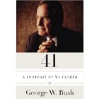 41: A Portrait of My Father (






UNABRIDGED) by George W. Bush Narrated by George W. Bush