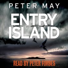 Entry Island (






UNABRIDGED) by Peter May Narrated by Peter Forbes