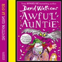 Awful Auntie (






UNABRIDGED) by David Walliams Narrated by David Walliams, Maggie Steed, Nitin Ganatra