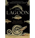 The Lagoon: How Aristotle Invented Science