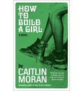 How to Build a Girl