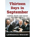 Thirteen Days in September: Carter, Begin, and Sadat at Camp David