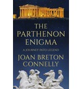 The Parthenon Enigma: A Journey into Legend