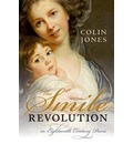 The Smile Revolution: In Eighteenth Century Paris