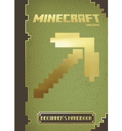 Minecraft: the Official Beginner's Handbook