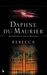 Rebecca by Daphne du Maurier