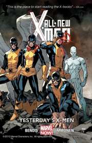 All-New X-Men Vol. 1: Yesterday's X-Men