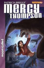 Patricia Briggs' Mercy Thompson: Moon Called #7