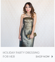 Holiday Party Dressing For Her