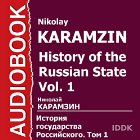 History of the Russian State, Vol. 1 [Russian Edition] (






UNABRIDGED) by Nikolay Karamzin Narrated by Elena Chubarova