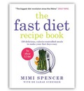 The Fast Diet Recipe Book: 150 Delicious, Calorie-controlled Meals to Make Your Fasting Days Easy