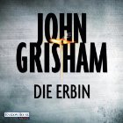 Die Erbin (






ungekürzt) von John Grisham Gesprochen von: Charles Brauer