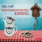 Winterkartoffelknödel (






gekürzt) von Rita Falk Gesprochen von: Christian Tramitz