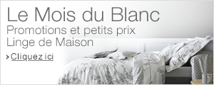 Le Mois du blanc : Promotions et petits prix Linge de Maison