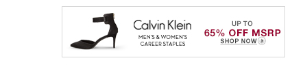 02/04 - Calvin Klein Up to 65% off MSRP