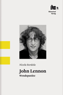 John Lennon Wendepunkte