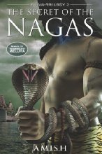 The Secret Of The Nagas (Shiva Trilogy)