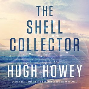 The Shell Collector (






UNABRIDGED) by Hugh Howey Narrated by Samara Naeymi