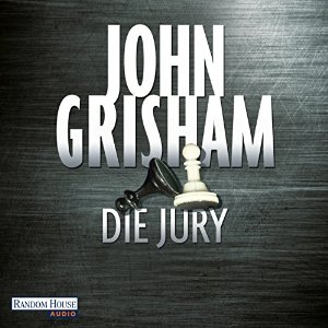 Die Jury (






ungekürzt) von John Grisham Gesprochen von: Charles Brauer