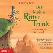 Der kleine Ritter Trenk (






gekürzt) von Kirsten Boie Gesprochen von: Karl Menrad