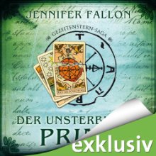 Der unsterbliche Prinz (Gezeitensternsaga 1) (






ungekürzt) von Jennifer Fallon Gesprochen von: Oliver Siebeck