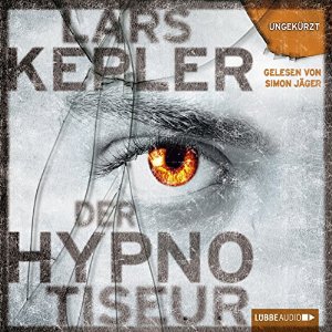 Der Hypnotiseur (






ungekürzt) von Lars Kepler Gesprochen von: Simon Jäger