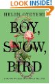 Boy, Snow, Bird: A Novel