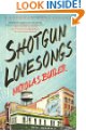 Shotgun Lovesongs: A Novel