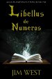 Libellus de Numeros (Magicae Mathematica) (Volume 1)