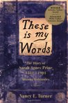 These Is My Words (Sarah Agnes Prine, #1)