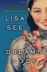 Dreams of Joy (Shanghai Girls #2)