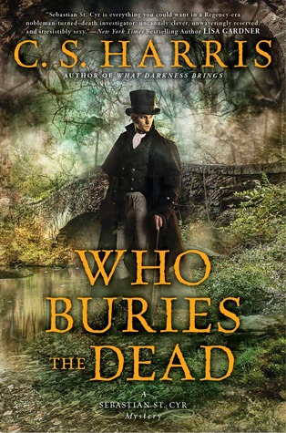 Who Buries the Dead (Sebastian St. Cyr #10)