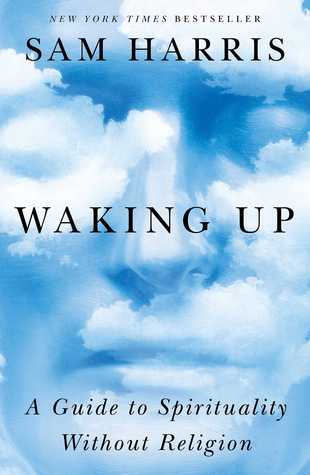 Waking Up by Sam Harris