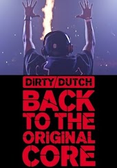 Dirty Dutch - Back To The Original Core