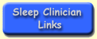 Sleep Docs, sleep techs, and other clinicians