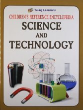 Science and Technology (Children's Reference Encyclopedia)