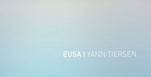 Yann Tiersen 2016 «Eusa»