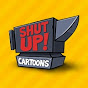 Shut Up! Cartoons