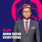 Adam Ruins Everything