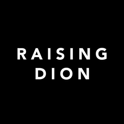 Raising Dion