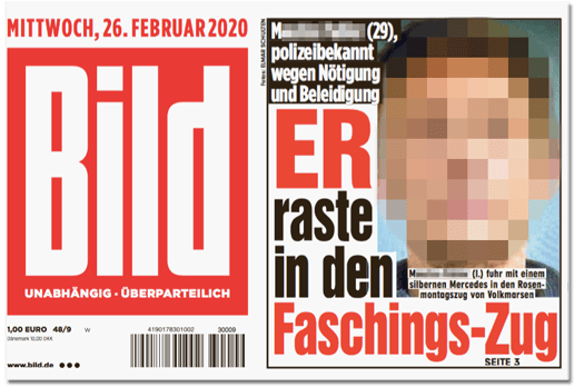 Ausriss Bild-Titelseite - M. (29), polizeibekannt wegen Nötigung und Beleidigung - Er raste in den Faschings-Zug - dazu ein unverpixeltes Foto des Mannes